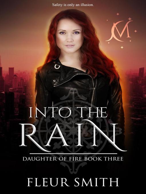 Title details for Into the Rain by Fleur Smith - Available